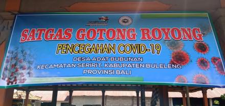 SATGAS GOTONG ROYONG PENCEGAHAN COVID-19 - DESA BUBUNAN